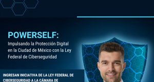 Impulsando la Protección Digital: La Creación de la Ley Federal de Ciberseguridad y su Impacto en PowerSelf®