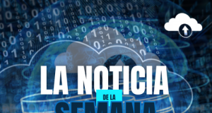 La Nueva Amenaza Digital de la Semana: La Ley Cloud vuelve a encender las alertas en México