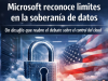 Microsoft reconoce límites en la soberanía de datos: un debate que vuelve al centro del cloud.